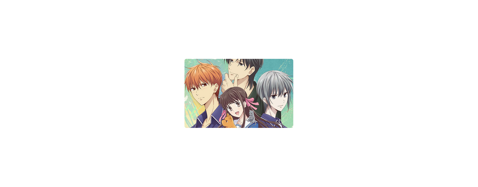 Fruits Basket : la magie de l’émotion et de la tendresse